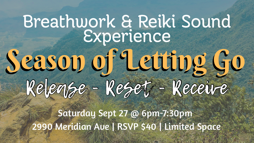 Season of Letting Go | Breath, Reiki & Sound