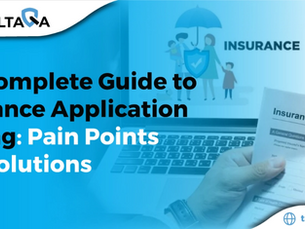The Complete Guide To Insurance Application Testing: Pain Points and Solutions