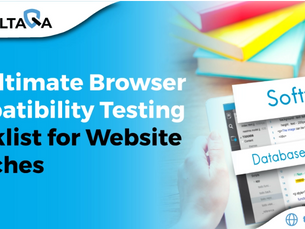 The Ultimate Browser Compatibility Testing Checklist