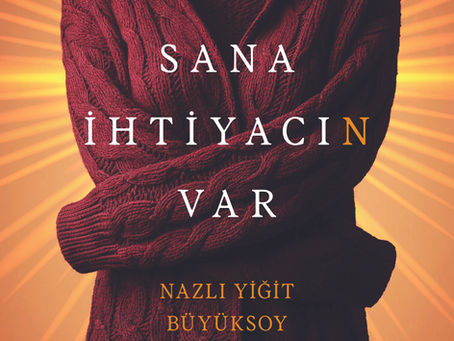 "Sana İhtiyacın Var"