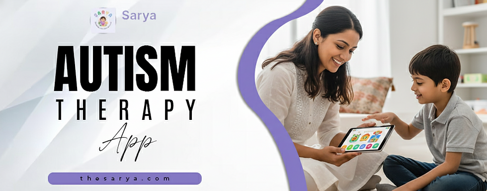 Autism Therapy App India – Transform Learning & Behaviour Support with Sarya