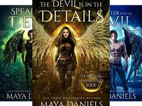 The Broken Halos series by Author Maya Daniels