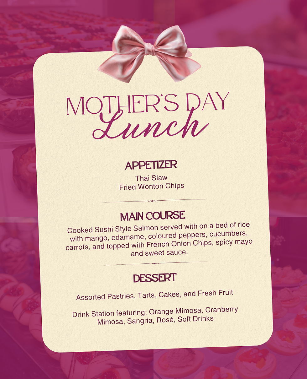 Catering_Graphic_Mother'sDayMenu_2026-04-20.png