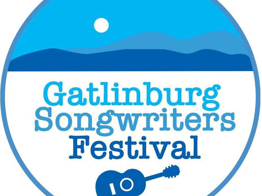 2nd Annual Gatlinburg Songwriters Festival Set To Take Place August 18th-21st