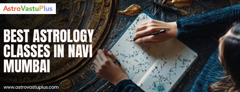 best astrology classes in Navi Mumbai