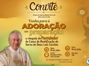 Instituto Padre Luís Cecchin promove noite de Adoração ao Santíssimo em preparação para visita do Postulador da Causa de Beatificação