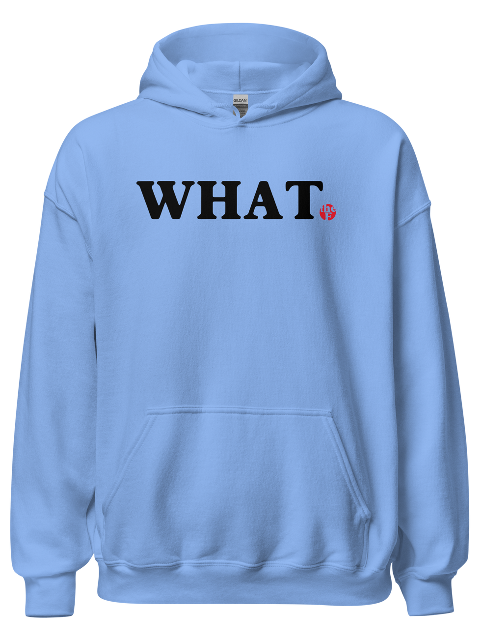 Unisex organic hoodie, "WHAT" text