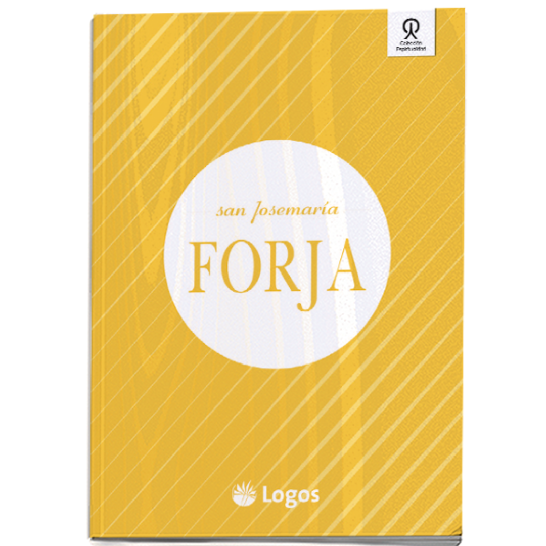 Forja | San Josemaría Escriva de Balaguer