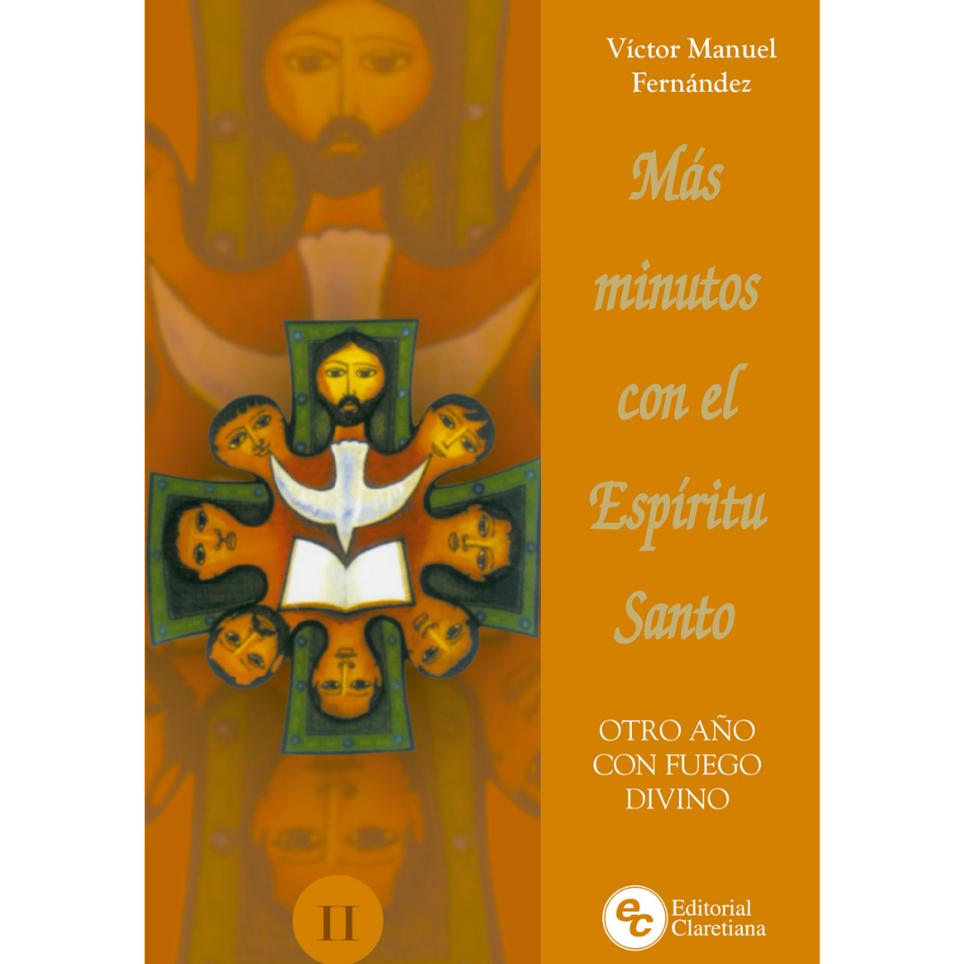 Mas minutos con el Espiritu Santo | Víctor Manuel Fernández