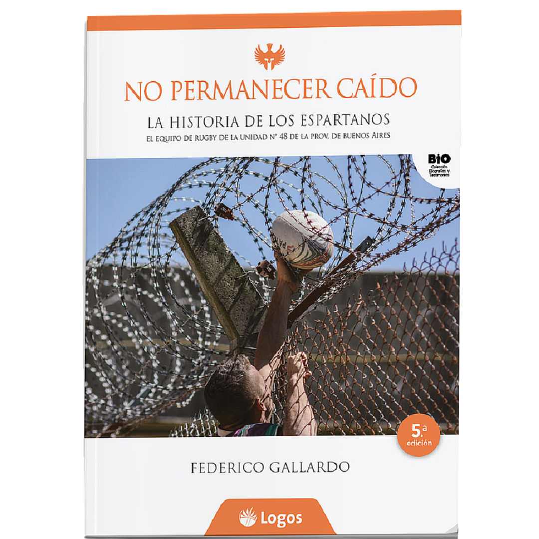 No permanecer caído. La historia de los espartanos | Federico Gallardo