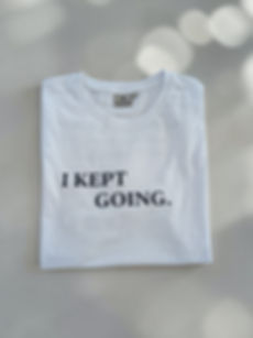 I KEPT GOING – Signature Tee