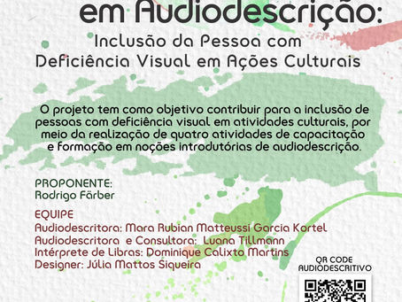 Inscrições abertas para Oficina de Noções Introdutórias em Audiodescrição