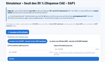 Simulateur SAP : vérifiez la règle des 30 % (dérogation CAE)