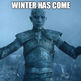 Winter Has Come