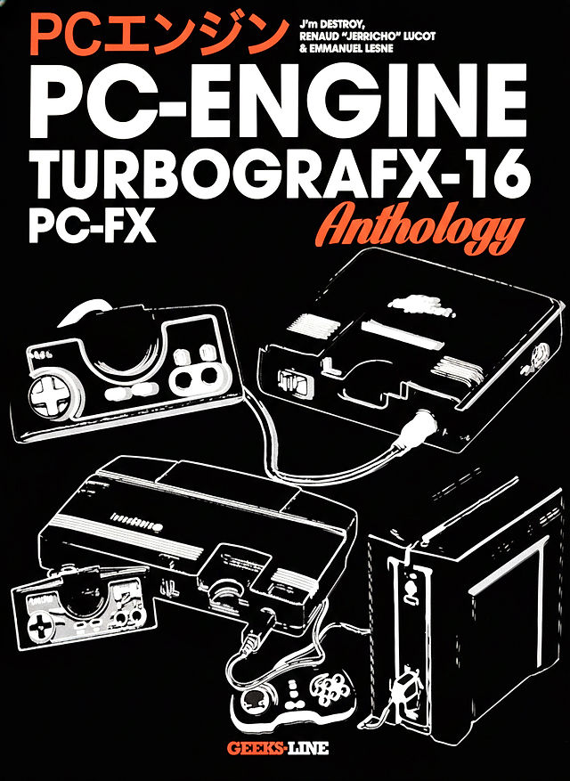 Cover of PC-Engine / TurboGrafx-16 / PC-FX Anthology featuring bold white and orange text on a black background. White-outlined illustrations of classic gaming consoles and controllers are shown, including the PC-Engine and PC-FX, emphasizing retro hardware design.
