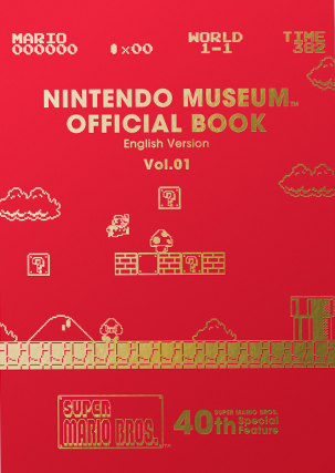 Minimal red cover for “Nintendo Museum Official Book: English Version Vol.01,” featuring a retro “Super Mario Bros.” pixel-art style in gold and green. The top area resembles a classic Mario game HUD with small text for “Mario,” coin count, “World 1-1,” and “Time 385.” Centered in large cream and green text is “NINTENDO MUSEUM OFFICIAL BOOK,” with “English Version” and “Vol.01” beneath it. Below the title, small pixel Mario imagery shows question blocks, brick blocks, a mushroom, a Goomba, clouds, hills, ground tiles, and a pipe, all laid out like an early side-scrolling platform level. Near the bottom, a boxed “Super Mario Bros.” logo appears beside “40th Super Mario Bros. Special Feature,” emphasizing the anniversary theme with a clean museum-catalog presentation.