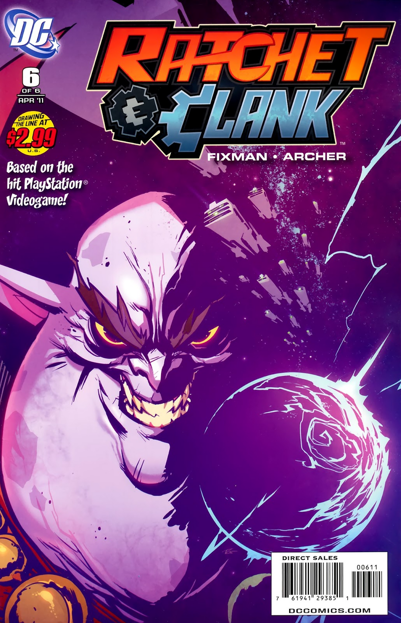 A dramatic DC comic book cover for “Ratchet & Clank” issue 6 of 6, dated April 2011, with the large metallic orange-and-blue “Ratchet & Clank” logo across the top and the creator names “Fixman • Archer” beneath it. The cover has a vivid purple outer-space background with star fields, flying spacecraft, and sharp glowing blue energy streaks. A large menacing white-and-purple villain fills the lower left and center, showing narrow yellow eyes, a snarling mouth with sharp teeth, and a powerful raised arm or energy-charged form surrounded by bright electric arcs. The upper left includes the DC logo, issue number, price, and text reading “Based on the hit PlayStation Videogame!” A direct sales barcode and “DCCOMICS.COM” appear at the lower right, completing the intense sci-fi finale style.