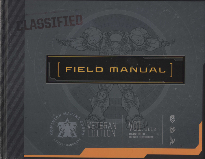 Cover of the StarCraft II Field Manual: Veteran Edition, designed to look like a classified military document with a blueprint-style illustration of a Terran marine in armor. The layout includes faction logos, a “Dominion Marine Corps Combat Handbook” seal, and bold text indicating “CLASSIFIED – DO NOT DISTRIBUTE.”