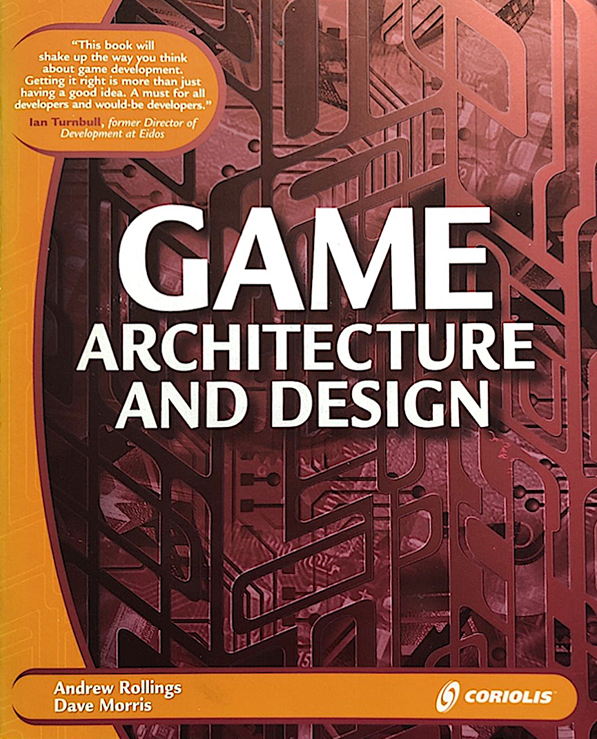 GAME ARCHITECTURE AND DESIGN