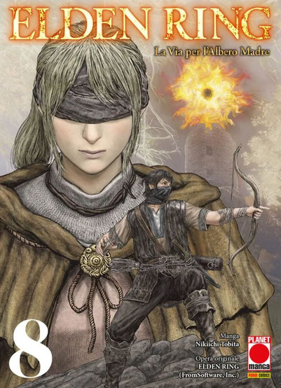 Cover of Elden Ring: La Via per l’Albero Madre, Volume 8 (Italian edition). The design is identical to the Japanese version, featuring a close-up of a blindfolded woman with long pale hair in medieval garb, with a glowing Erdtree in the background. In the foreground, a masked male character draws a bow, ready to fire. The cover includes Italian text and the Planet Manga logo in the bottom right corner, indicating this edition is published by Panini Comics.