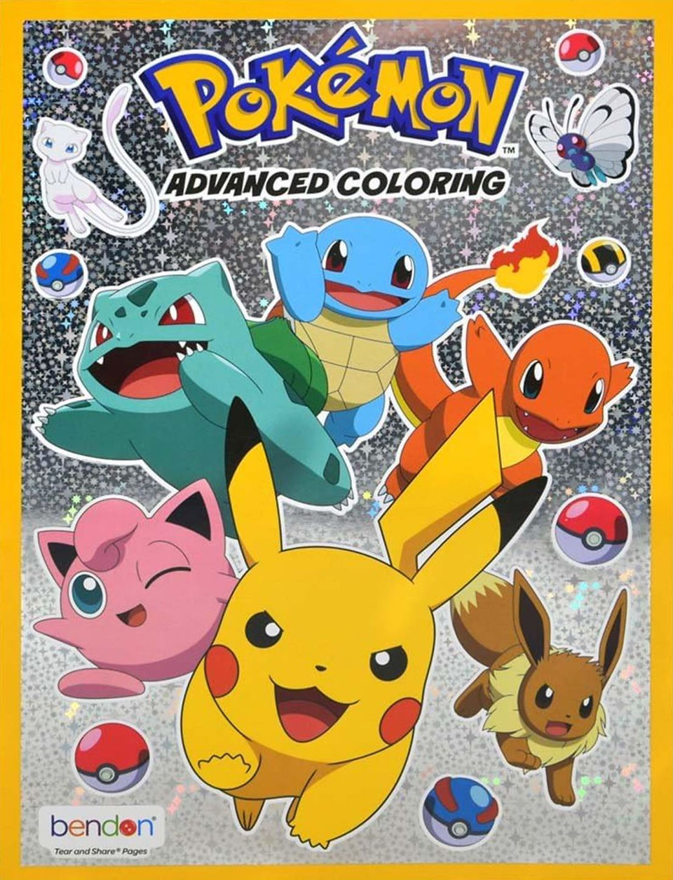 Cover of the “Pokémon Advanced Coloring” book by Bendon, featuring Pikachu, Bulbasaur, Squirtle, Charmander, Jigglypuff, and Eevee in dynamic poses, with Mew and Butterfree shown in the corners against a silver glittery background decorated with Poké Balls.