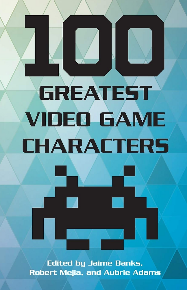 100 GREATEST VIDEO GAME CHARACTERS