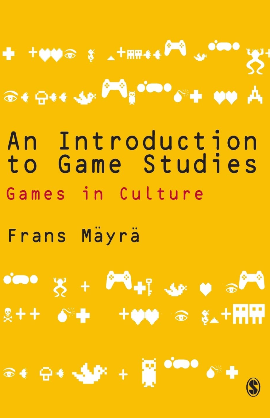 AN INTRODUCTION TO GAME STUDIES: GAMES IN CULTURE