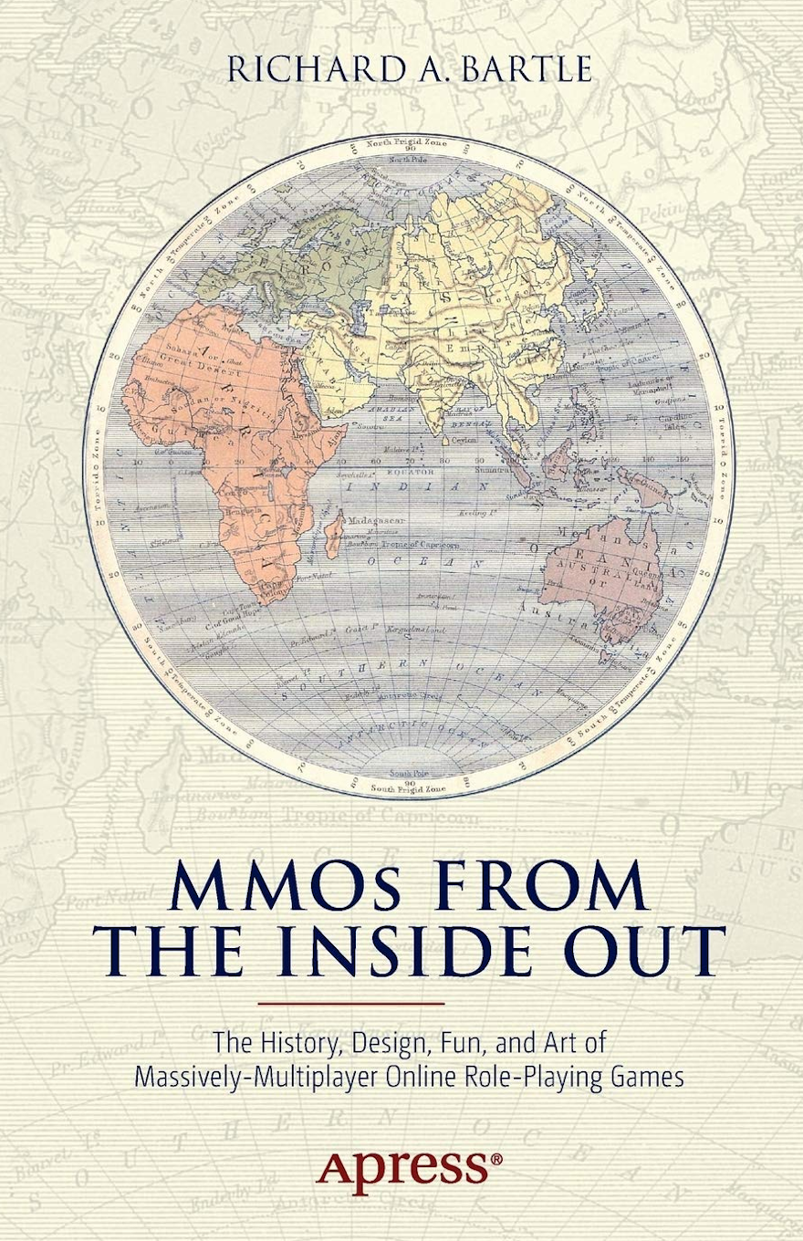 MMOs FROM THE INSIDE OUT: THE HISTORY, DESIGN, FUN, AND ART OF MMORPGs
