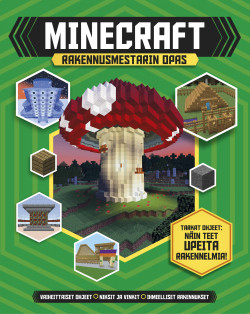 Independent and unofficial Minecraft guide cover titled “Minecraft Master Builder Toolkit,” with a green geometric background and bold blocky white “MINECRAFT” text at the top. A yellow subtitle banner reads “MASTER BUILDER TOOLKIT.” The central image shows a large Minecraft-style red-and-white mushroom build at night, framed by a yellow hexagon. Smaller hexagonal inset images around it show additional block-building examples, including a blue tower-like structure, a wooden cabin, a stone block, a wooden plank block, a small elevated structure, and a house-like build. A yellow badge on the lower right reads “All you need to create your own masterpiece!” Along the bottom, a dark banner promotes “Step-by-steps,” “Tricks and tips,” and “Amazing buildings,” presenting the book as a practical Minecraft building guide.