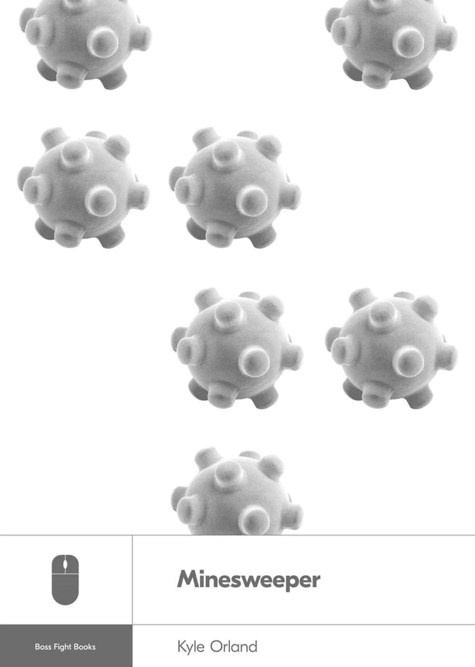 Minimalist book cover for Minesweeper by Kyle Orland featuring a grid of soft gray 3D mine shapes on a white background, with a small computer mouse icon above the title. The publisher “Boss Fight Books” appears at the bottom.