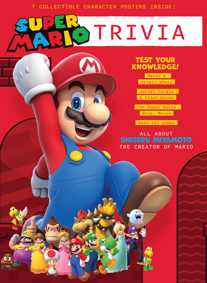 Cover of Super Mario Trivia magazine featuring Mario in a jumping pose against a red background, with various Super Mario characters such as Luigi, Bowser, Peach, Yoshi, Donkey Kong, and others at the bottom. The magazine promises 7 collectible character posters and highlights topics like Mario’s origin story, secret levels, spin-off games, and details about Shigeru Miyamoto, the creator of Mario. The title is styled with colorful block letters reminiscent of the Mario franchise’s logo.