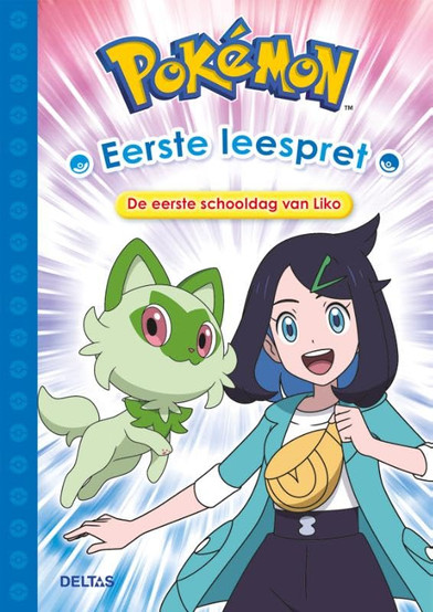 Book cover for a Dutch Pokémon early reader titled “Eerste leespret,” with the subtitle “De eerste schooldag van Liko.” It shows Liko smiling and running beside Sprigatito against a bright pink-and-white burst background, with a blue patterned border on the left and the publisher name “Deltas” at the bottom.