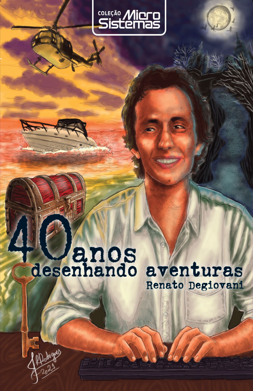 Illustrated cover of 40 Anos Desenhando Aventuras by Renato Degiovani, showing the author smiling at a keyboard with a backdrop of imaginative scenes including a helicopter, a speeding boat, a moonlit castle, and a treasure chest. The background transitions from sunset to night sky, evoking the spirit of adventure and storytelling. The title appears in bold navy text, accented by a vintage-style golden key.