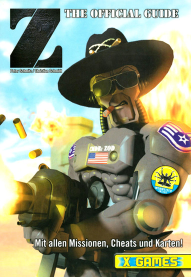 Cover of the game guide Z: The Official Guide by Peter Schmitz and Christian Schmidt. The artwork features a stylized, cartoonish robot named CDR. ZOD, wearing a large black hat and sunglasses, with a cigar in its mouth. It is firing a large weapon, with bullet casings flying and explosions in the background. The robot's chest displays an American flag and its name badge. At the bottom, German text reads: "Mit allen Missionen, Cheats und Karten!" ("With all missions, cheats, and maps!"). The Webweiser Inside and X Games logos are also present.
