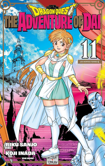 Cover of the French edition of “Dragon Quest: The Adventure of Dai” Volume 11, featuring a confident blonde female warrior in white and green armor with gold accents, standing beside a tall silver robot knight. The background shows a fantasy landscape with a towering structure and a pink-purple sky. Text reads “Les Mortes Terres I.”