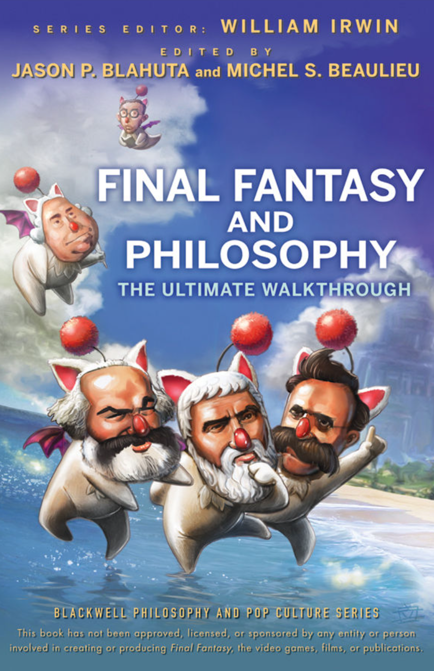 FINAL FANTASY AND PHILOSOPHY: THE ULTIMATE WALKTHROUGH