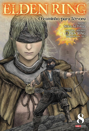 Cover of Elden Ring: O Caminho para Térvore (Portuguese edition). The design is identical to the Japanese version, featuring a close-up of a blindfolded woman with long pale hair in medieval garb, with a glowing Erdtree in the background. In the foreground, a masked male character draws a bow, ready to fire. The cover includes Italian text and the Planet Manga logo in the bottom right corner, indicating this edition is published by Panini Comics.