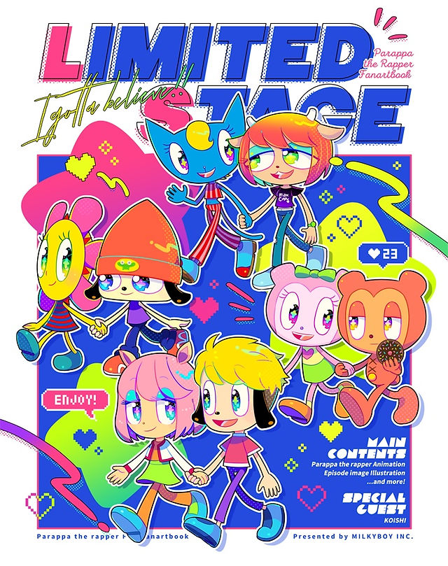 Colorful fanart cover titled LIMITED STAGE: PaRappa the Rapper Fanartbook. The background is vibrant with blue, pink, and green tones, filled with pixel-style hearts, stars, and UI elements like “likes.” Featured characters include PaRappa, Sunny Funny, Katy Kat, Lammy, PJ Berri, and others, all drawn in a modern, chibi-like style with bright eyes and expressive poses. PaRappa wears his signature orange beanie and blue pants, while Sunny Funny and Katy Kat are dressed in their iconic striped and jumpsuit outfits. The text highlights: “I gotta believe!” and mentions main contents like animation illustrations and a special guest, KOISHI. The book is presented by MILKYBOY INC.