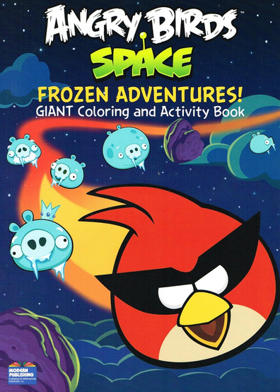 Cover of Angry Birds Space: Frozen Adventures! GIANT Coloring and Activity Book featuring Red the bird flying through a starry space backdrop, targeting a group of frozen blue pigs with icicles hanging from their faces. The design is playful and colorful, with cartoon planets and comets adding to the space theme.
