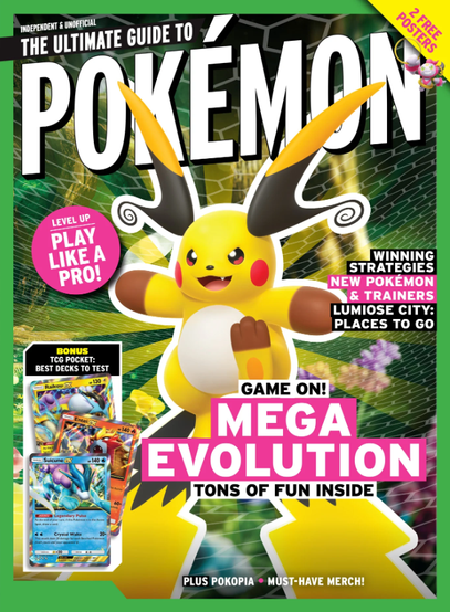 The cover features a bold green border framing a dynamic, high-energy design centered on a large yellow Pokémon with long black-tipped ears and red cheeks, posed mid-action with a confident, playful expression and one foot raised as if leaping forward. Behind it is a glowing, electric-themed background with streaks of light and a hexagonal pattern, emphasizing speed and power. The title “POKÉMON” appears in large white block letters with a black outline across the top, beneath a banner reading “Independent & Unofficial: The Ultimate Guide to.” Bright pink and white callouts highlight features such as “Play Like a Pro!” and “Winning Strategies, New Pokémon & Trainers, Lumiose City: Places to Go.” A prominent headline across the lower center reads “Game On! Mega Evolution: Tons of Fun Inside.” On the left, a small inset displays trading cards under a “Bonus TCG Pocket: Best Decks to Test” label. A yellow corner banner at the top right advertises “2 Free Posters,” and a bottom strip mentions additional content like merchandise and in-game features. The overall composition is vibrant and action-packed, with a strong emphasis on electric energy and gameplay excitement