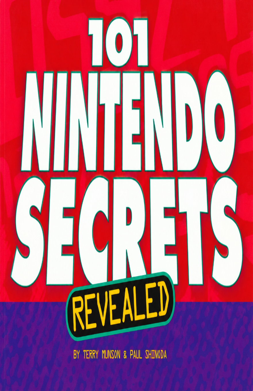 Bright horizontal book cover titled “101 Nintendo Secrets Revealed,” with a vivid red upper background patterned with subtle game-controller shapes and a purple lower band with darker spot textures. The title dominates the cover in huge white block letters outlined in green, with “101” centered at the top, “NINTENDO SECRETS” stacked across the middle, and a black rounded rectangle badge reading “REVEALED” in yellow letters. Near the bottom, small yellow text credits “by Terry Munson & Paul Shinoda.”