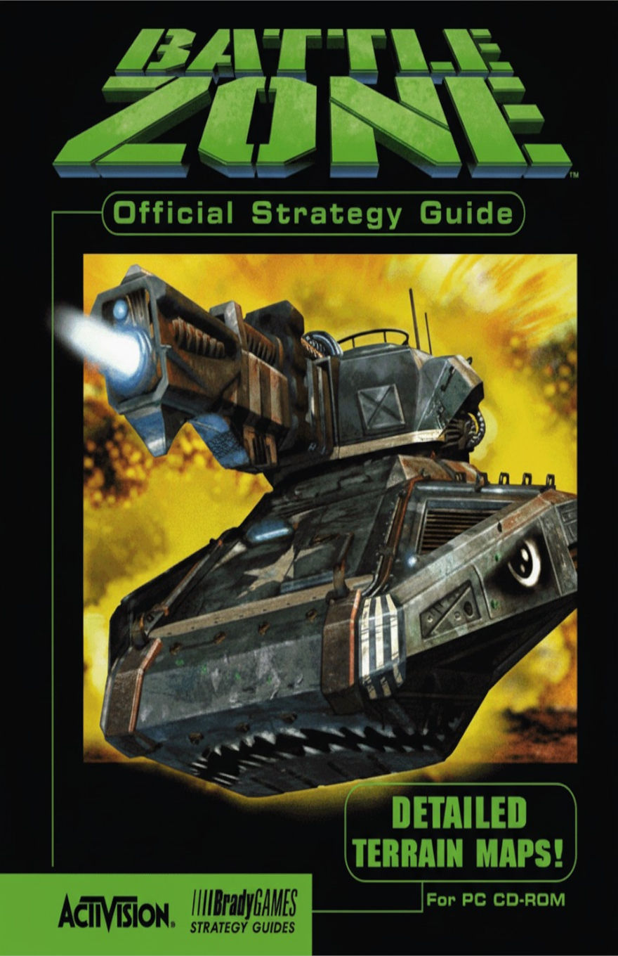 Cover of the Battlezone Official Strategy Guide. The image prominently features a futuristic tank firing its cannon, set against a fiery yellow explosion in the background. The title BATTLEZONE is displayed at the top in large, green block letters with a metallic texture. Below it, the subtitle reads Official Strategy Guide. At the bottom right, a green box says DETAILED TERRAIN MAPS! and notes that it’s for PC CD-ROM. Logos for Activision and BradyGames Strategy Guides are visible at the bottom.