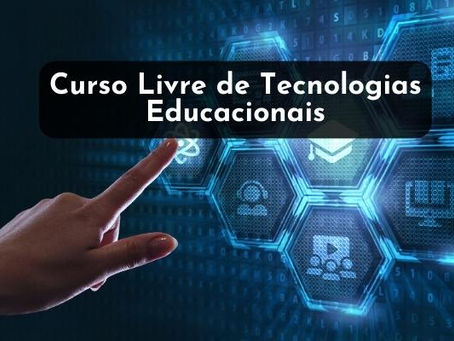 Curso Livre de Tecnologias Educacionais, 