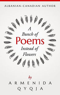A Bunch of Poems Instead of Flowers - Kapak Librës / Bookcover Poezi / Poem