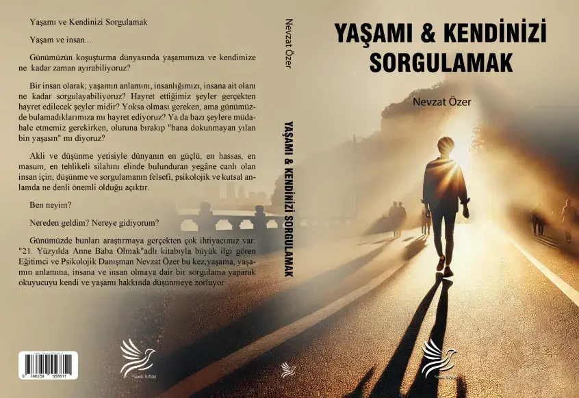 Küçük resim: Nevzat ÖZER - Yaşamı Kendinizi Sorgulamak