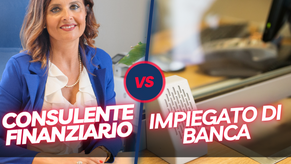 Lo sai che differenza c'è tra un Consulente Finanziario e una Banca "tradizionale"?