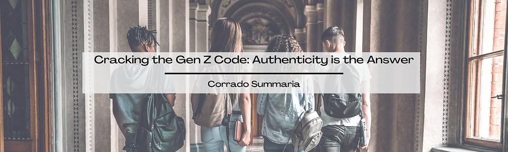 Cracking the Gen Z Code: Authenticity is the Answer