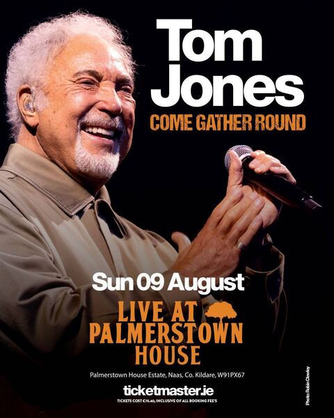 Tom Jones has announced an Irish Summer date at Palmerstown House Estate
