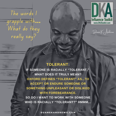 Do You Want Racial "Tolerance?"