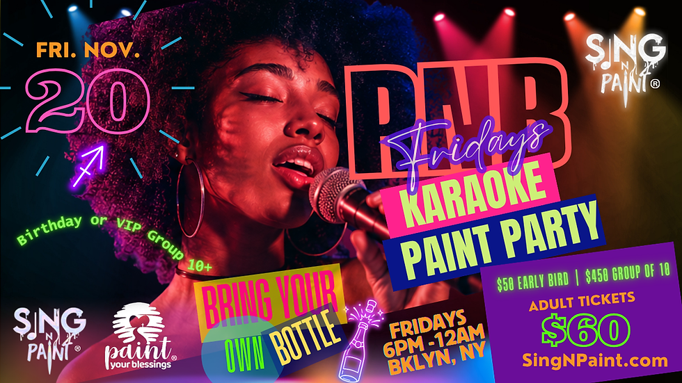 SAGITTARIUS | FRI NOV 20th 2026 | SING N’PAINT: FRIDAYS R&B BYOB Karaoke Paint Party